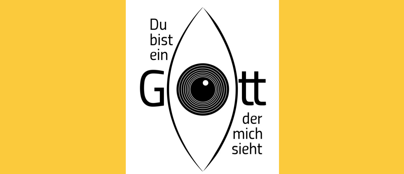 "Du bist ein Gott, der mich sieht" - Kath. Dekanat Ostalb